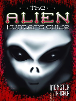 cover image of The Alien Hunter's Guide